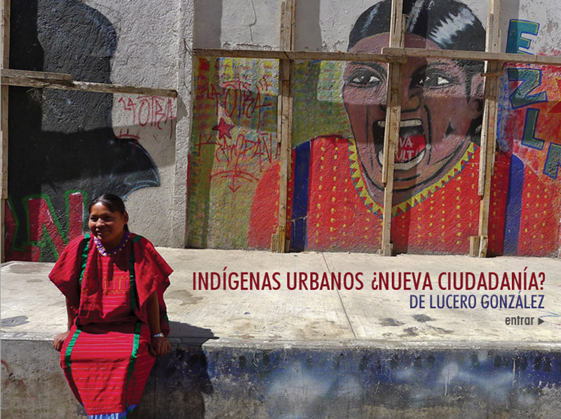 Indígenas urbanos ¿nueva ciudadanía?